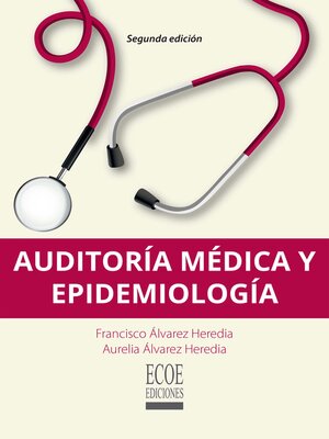 cover image of Auditoría médica y epidemiología--2da edición